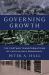 Governing Growth : The Postwar Transformations of Capitalism and Democracy