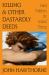 Killing and Other Dastardly Deeds : Hard Problems for Moral Theory
