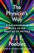 The Physicist's Way : A Philosophical Guide to the Practice of Physics