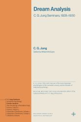 Dream Analysis : C. G. Jung Seminars, 1928-1930