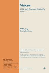 Visions : C. G. Jung Seminars, 1930-1934 (Volume 1)