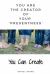 You Can Create : You Are the Creator of Your 'presentness'