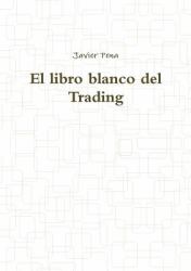 El Libro Blanco Del Trading