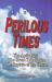 Coming Perilous Times : The Antichrist, the Great Tribulation, the Rapture of the Church