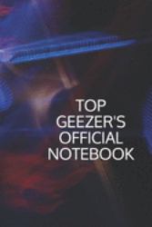 Top Geezer's Official Notebook