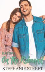 Dating : On the Rebound: Eastridge Heights Basketball Players Book 2