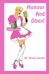 Honour and Obey!