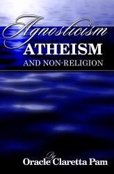 Agnosticism, Atheism and Non-Religion