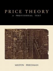 Price Theory : A Provisional Text