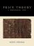 Price Theory : A Provisional Text