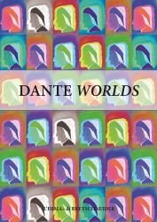 Dante Worlds : Places, Traces, Questions