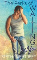 The Perks of Waiting for You : (Perks Book 4)