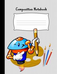 Composition Notebook : Pre-K Draw and Write Blank Story Paper Notebook Journal for Preschool and Kindergarten Kids: Each Page Divided for Creative Drawing and Writing 8. 5x11 Inches 110 Pages Cute Pencil Cartoon Character with Grey Glossy Cover
