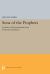 Sons of the Prophets : Leaders in Protestantism from Princeton Seminary