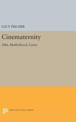 Cinematernity : Film, Motherhood, Genre