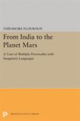 From India to the Planet Mars : A Case of Multiple Personality with Imaginary Languages