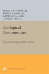 Ecological Communities : Conceptual Issues and the Evidence