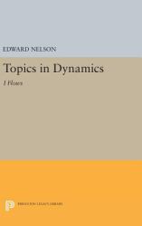 Topics in Dynamics : I: Flows