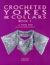 Crocheted Yokes and Collars Crocheted Yokes and Collars