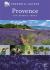 Provence : And Camargue Provence : And Camargue