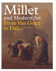 Millet and Modern Art : From Van Gogh to Dali
