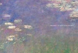 Monet's Water Lilies : The Agapanthus Triptych