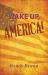 Wake up, America!