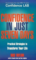 Confidence in Just Seven Days