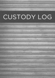 Custody Log : Journal and Logbook: for Child Custody Record Keeping: Detailed Notes, Documentation and Evidence: Vol 5