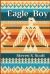 Eagle Boy : A Novel Eagle Boy : A Novel