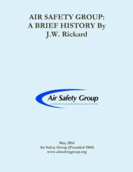 Air Safety Group : A Brief History
