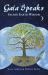 Gaia Speaks : Sacred Earth Wisdom