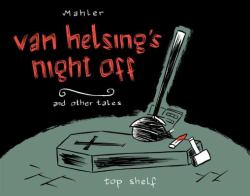 Van Helsing's Night Off
