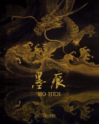 Mo Hen: Art and Aesthetics in Classical and Contemporary China