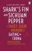 Shark's Fin and Sichuan Pepper : A Sweet-Sour Memoir of Eating in China