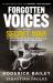 Forgotten Voices of the Secret War : An Inside History of Special Operations in the Second World War