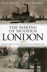 The Making of Modern London