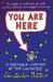 You Are Here : A Portable History of the Universe