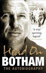 Head On : Ian Botham: the Autobiography