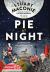 The Pie at Night : Nights Out in the North