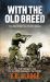 With the Old Breed : At Peleliu and Okinawa