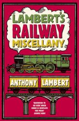 Lambert's Railway Miscellany