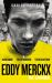 Eddy Merckx : The Cannibal