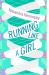 Running Like a Girl Running Like a Girl