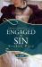 Engaged in Sin - A Rouge Regency Romance Engaged in Sin - A Rouge Regency Romance