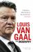 Louis Van Gaal : The Biography Louis Van Gaal : The Biography