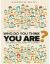 Who In Heaven's Name Do You Think You Are?: Exploring Your Identity In Christ
