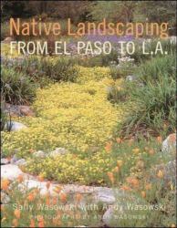 Native Landscaping from el Paso to L. A.