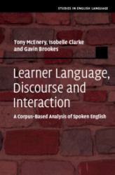Learner Language, Discourse and Interaction : A Corpus-Based Analysis of Spoken English