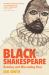Black Shakespeare : Reading and Misreading Race